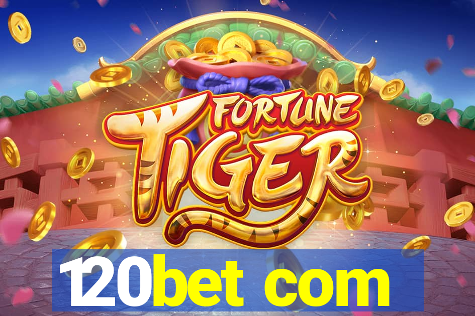120bet com